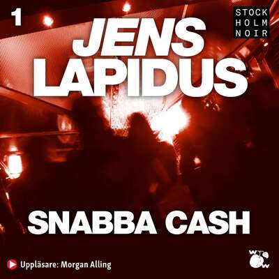 Snabba cash - Jens Lapidus.