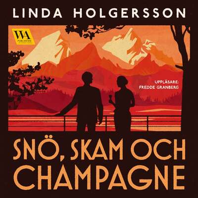 Snö, skam och champagne - Linda Holgersson.