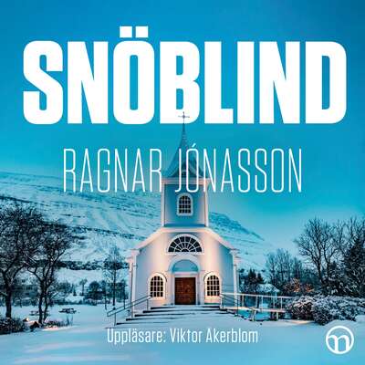 Snöblind - Ragnar Jónasson.