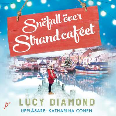 Snöfall över strandcaféet - Lucy Diamond.