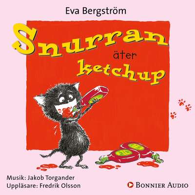 Snurran äter ketchup - Eva Bergström och Annika Samuelsson.