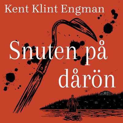 Snuten på Dårön - Kent Klint Engman.