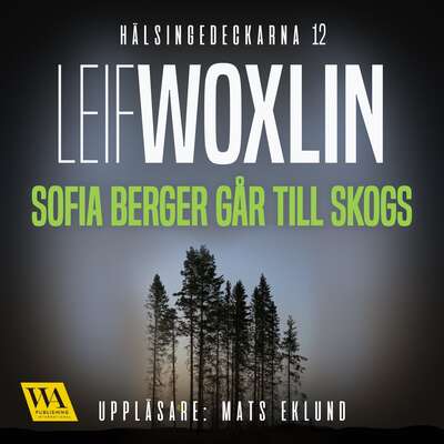 Sofia Berger går till skogs - Leif Woxlin.