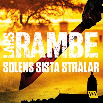 Solens sista strålar - Lars Rambe.