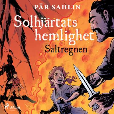 Solhjärtats hemlighet - Saltregnen - Pär Sahlin.