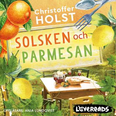 Solsken och parmesan - Christoffer Holst.