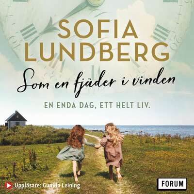 Som en fjäder i vinden - Sofia Lundberg.