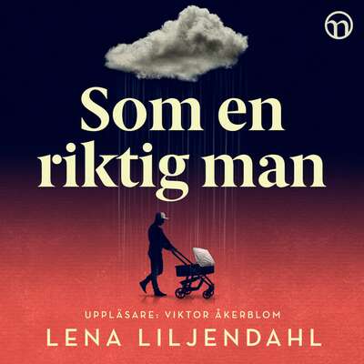 Som en riktig man - Lena Liljendahl.