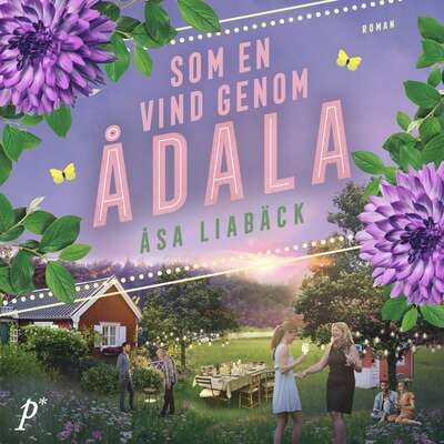 Som en vind genom Ådala - Åsa Liabäck.