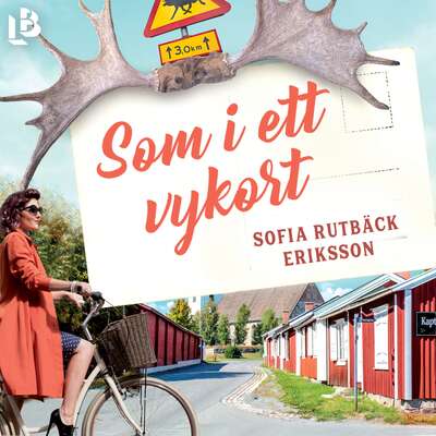 Som i ett vykort - Sofia Rutbäck Eriksson.