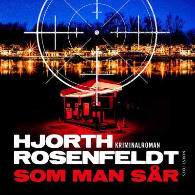 Som man sår - Michael Hjorth och Hans Rosenfeldt.