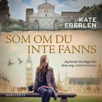 Som om du inte fanns - Kate Eberlen.