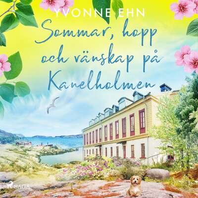 Sommar, hopp och vänskap på Kanelholmen