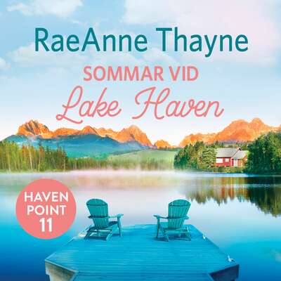 Sommar vid Lake Haven - RaeAnne Thayne.