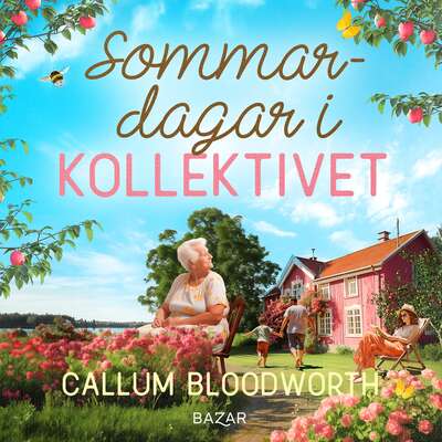 Sommardagar i Kollektivet - Callum Bloodworth.