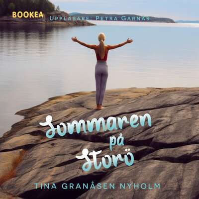 Sommaren på Storö - Tina Granåsen Nyholm.