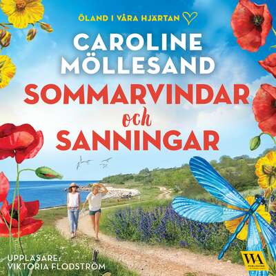 Sommarvindar och sanningar - Caroline Möllesand.