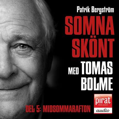 Somna skönt. Midsommarafton - Patrik Bergström.