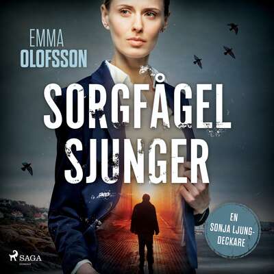 Sorgfågel sjunger - Emma Olofsson.