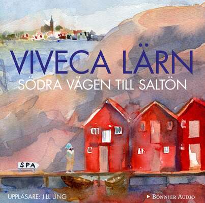 Södra vägen till Saltön - Viveca Lärn.