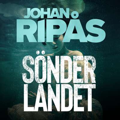 Sönderlandet - Johan Ripås.