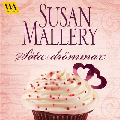 Söta drömmar - Susan Mallery.