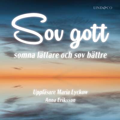 Sov gott: Somna lättare och sov bättre