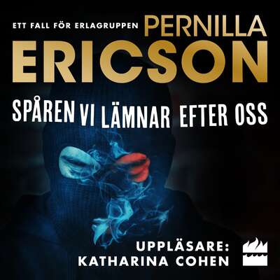 Spåren vi lämnar efter oss - Pernilla Ericson.