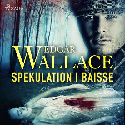 Spekulation i baisse - Edgar Wallace.