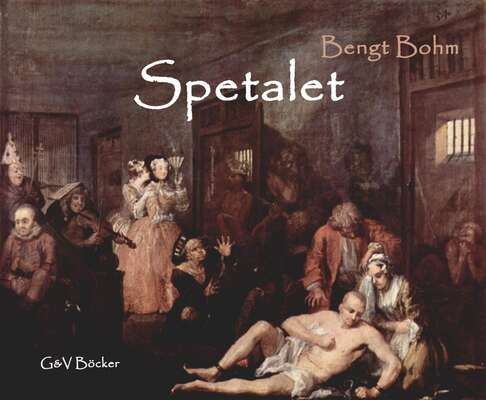 Spetalet - Bengt Bohm.