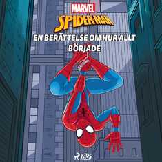 Spider-Man - En berättelse om hur allt började