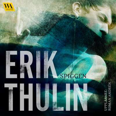 Spiggen - Erik Thulin.