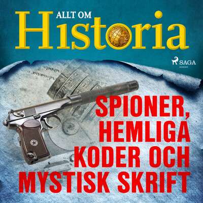 Spioner, hemliga koder och mystisk skrift