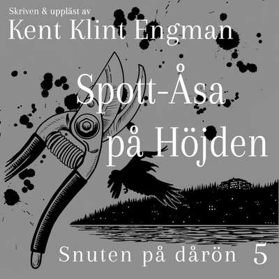 Spott-Åsa på Höjden - Kent Klint Engman.