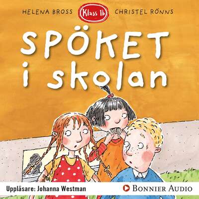 Spöket i skolan - Helena Bross.