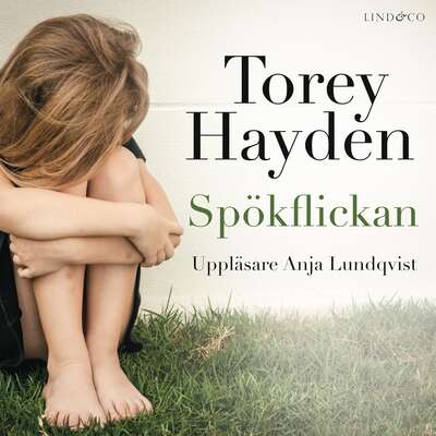 Spökflickan: En sann historia - Torey Hayden.