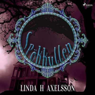 Spökkullen - Linda H Axelsson.