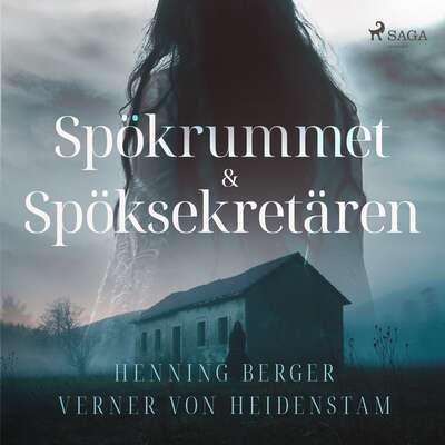 Spökrummet & Spöksekretären - Verner von Heidenstam och Henning Berger.