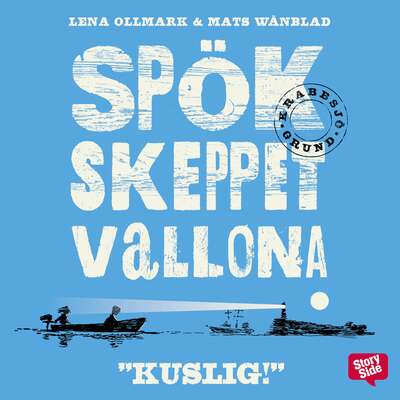 Spökskeppet Vallona - Lena Ollmark och Mats Wänblad.