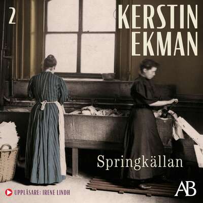 Springkällan - Kerstin Ekman.