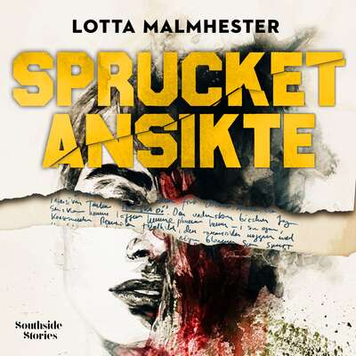 Sprucket ansikte - Lotta Malmhester.