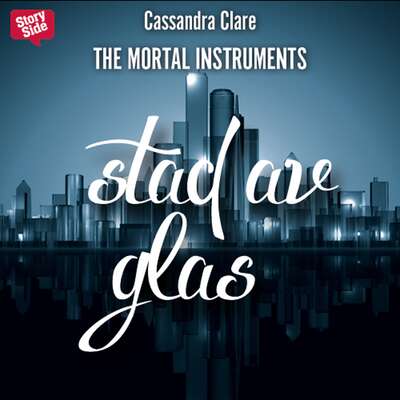 Stad av glas - Cassandra Clare.