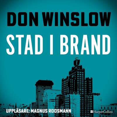 Stad i brand - Don Winslow.