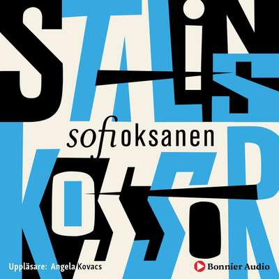 Stalins kossor - Sofi Oksanen.