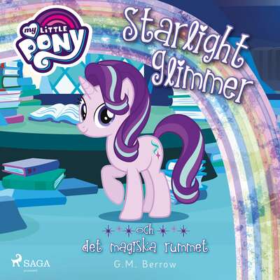 Starlight Glimmer och det magiska rummet