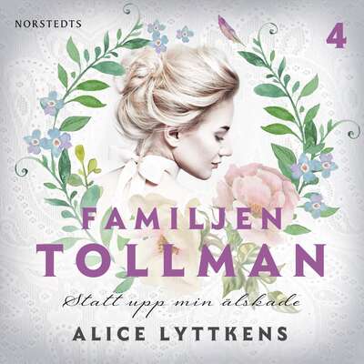 Statt upp min älskade - Alice Lyttkens.