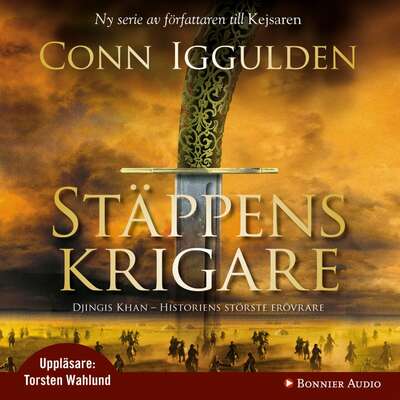 Stäppens krigare - Conn Iggulden.