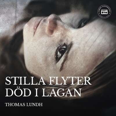 Stilla flyter död i Lagan - Thomas Lundh.