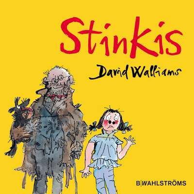 Stinkis - David Walliams.