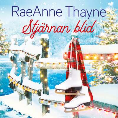 Stjärnan blid - RaeAnne Thayne.